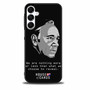 House Of Cards Francis Underwood Quote Samsung Galaxy A16 5G Case