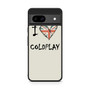 Coldplay Love Google Pixel 8a Case