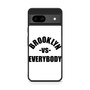 Brooklyn VS Everybody Google Pixel 8a Case
