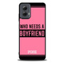 Who Needs A Boyfriend Pink Motorola Moto G Power 5G 2024/ Moto G Power 5G 2025 Case