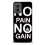 No Pain No Gain Motorola Moto G Power 5G 2024/ Moto G Power 5G 2025 Case