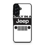 Only In A Jeep Samsung Galaxy A56 Case