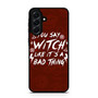 Chilling Adventures of Sabrina Quotes Samsung Galaxy A56 Case