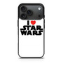 I Love Star Wars iPhone 17 Pro Max Case I Love Star Wars iPhone 17 Pro Max Case