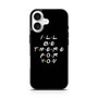 Friends Quotes 2 iPhone 17 Case Friends Quotes 2 iPhone 17 Case