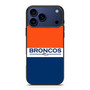 Broncos 1 iPhone 17 Pro Case Broncos 1 iPhone 17 Pro Case