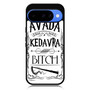 Avada Kadavra Bitch Google Pixel 10 Case Avada Kadavra Bitch Google Pixel 10 Case