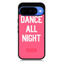 Dance All Night pink victoria's secret Google Pixel 10 Case