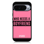 Who Needs A Boyfriend Pink Google Pixel 10 Pro Case