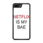 netflix is my bae iPhone 7 | iPhone 7 Plus Case