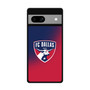 Dallas FC Google Pixel 7/ Pixel 7 Pro/ Pixel 7a Case
