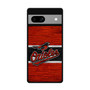 Baltimore Orioles Wooden Style Google Pixel 7/ Pixel 7 Pro/ Pixel 7a Case
