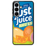 Just Juice Drink Samsung Galaxy S26+ Case