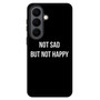 Not Sad but Not Happy Samsung Galaxy S26 Case