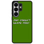 Friends Quotes Samsung Galaxy S26 Ultra Case