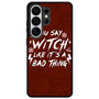 Chilling Adventures of Sabrina Quotes Samsung Galaxy S26 Ultra Case