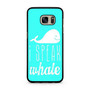 I Speak Whale Samsung Galaxy S7 | S7 Edge Case I Speak Whale Samsung Galaxy S7 | S7 Edge Case