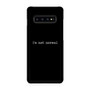 Im Not Normal Samsung Galaxy S10 | S10 5G | S10+ | S10e | S10 Lite Case
