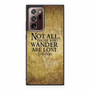 Not all who wander are lost tolkien quotes Samsung Galaxy Note 20 Ultra 5G Case