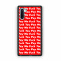 Pay Me You Samsung Galaxy Note 10 Case