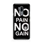 No Pain No Gain LG G7 ThinQ Case