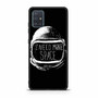 I need more space Samsung Galaxy A51 | A51 5G Case