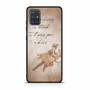 Peter Pan And Wendy Quote Samsung Galaxy A51 | A51 5G Case