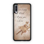 Peter Pan And Wendy Quote Samsung Galaxy A50 Case