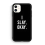 I Slay Okay iPhone 12 Mini | iPhone 12 Case