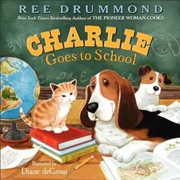 Harpoer Collins® Charlie Goes to School Book by Ree Drummond