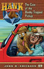 Hank The Cowdog® The Case of the Booby-Trapped Pickup