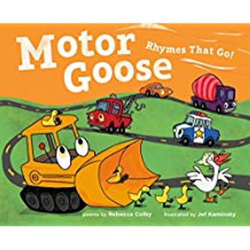 Motor Goose: Rhymes that Go!