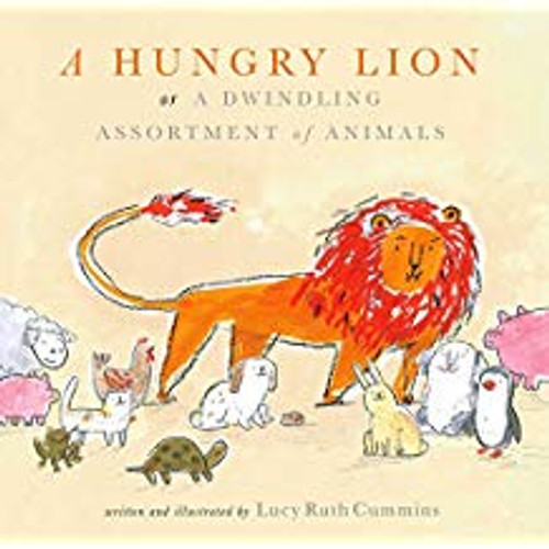 Hungry Lion, or, a Dwindling Assortment of Animals
