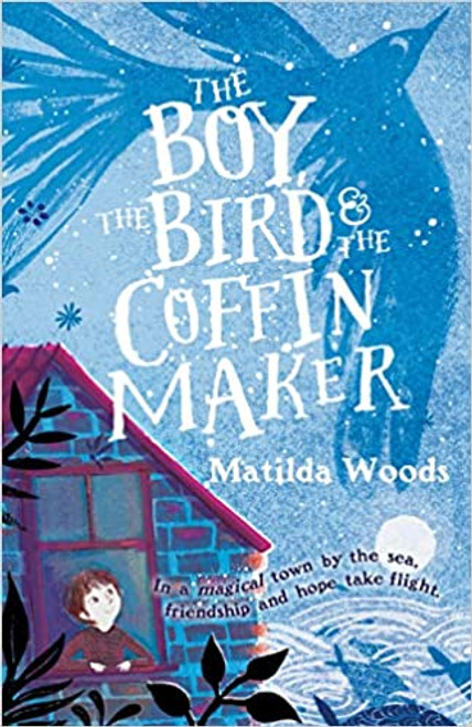 Boy, the Bird & the Coffin Maker