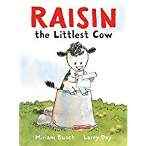 Raisin, the Littlest Cow