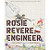 Rosie Revere, Engineer