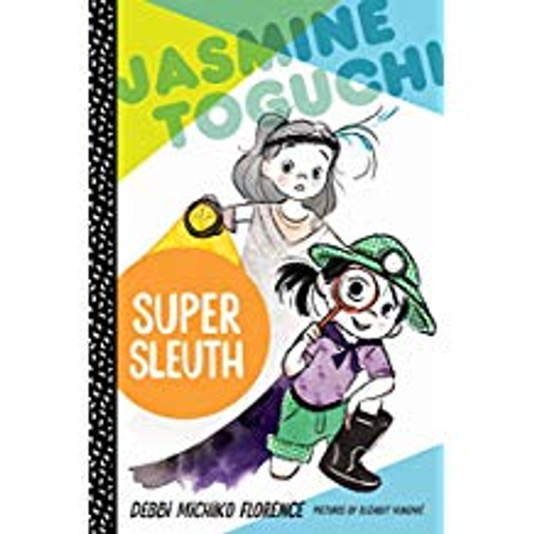 Jasmine Toguchi, Super Sleuth