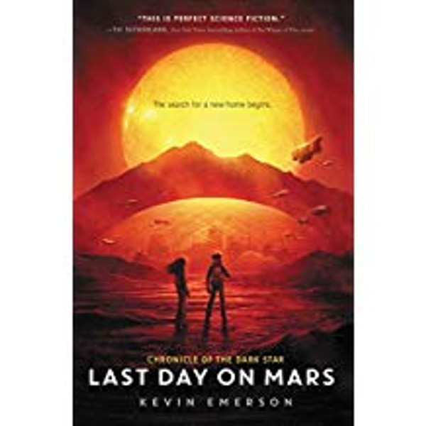 Last Day on Mars (Chronicle of the Dark Star)