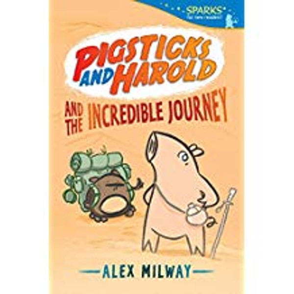 Pigsticks and Harold and the Incredible Journey