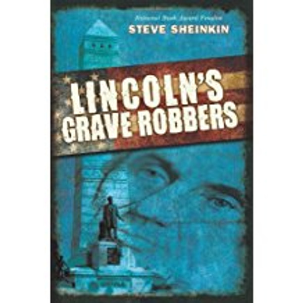 Lincoln's Grave Robbers