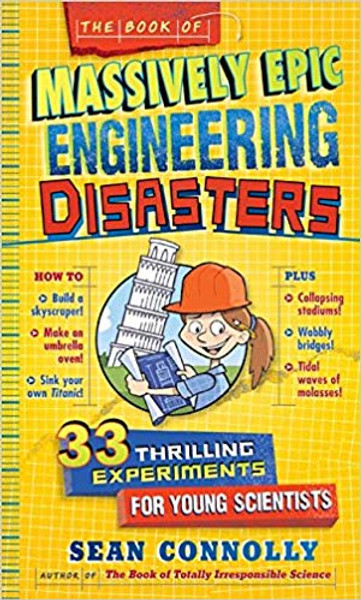 Book of Massively Epic Engineering Disasters