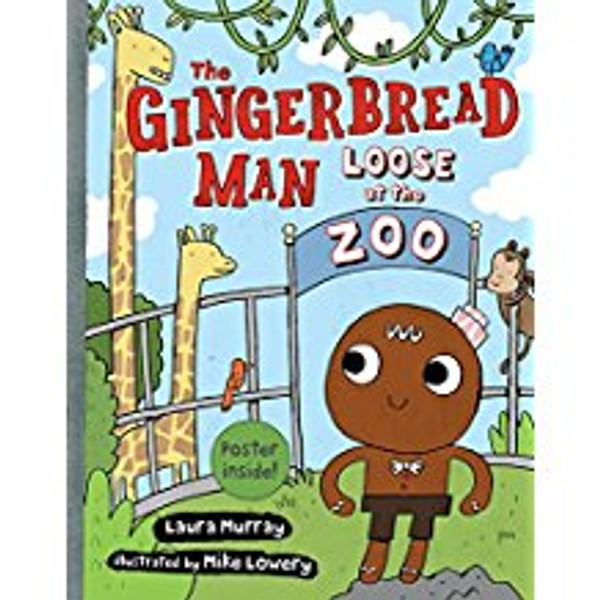 Gingerbread Man Loose at the Zoo