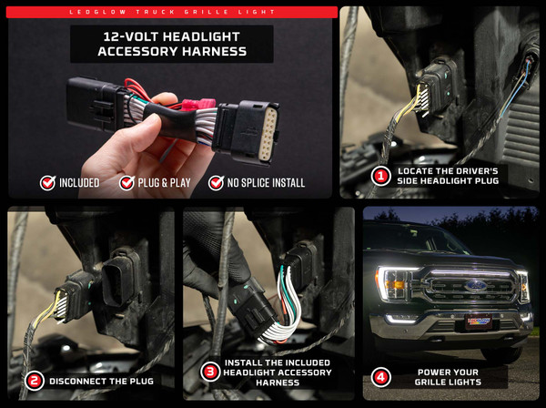 Included Headlight Accessory Power Harness Features Plug & Play Connectors That Allows for Splice-Free Installation