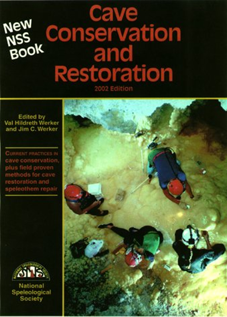Conservation　NSS　and　Cave　Restoration