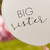 Big Sister Baby Announcement Balloon