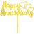 Metalic Gold Happy Anniversary Cake Topper