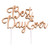 Gold Best Day Ever Wedding Cake Topper