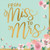 From Miss to Mrs Bridal Shower Napkins