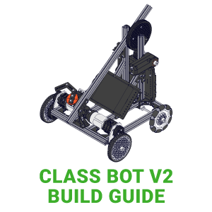 Class Bot V2 Build Guide