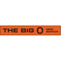 The Big O Deluxe Dew Switch